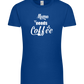 Mama Needs Coffee Design - Premium women's t-shirt_OVERSEAS_front