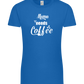Mama Needs Coffee Design - Premium women's t-shirt_ROYAL_front