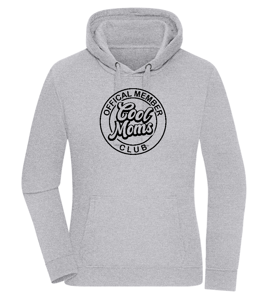 Cool Moms Club Design - Premium women's hoodie_ORION GREY II_front