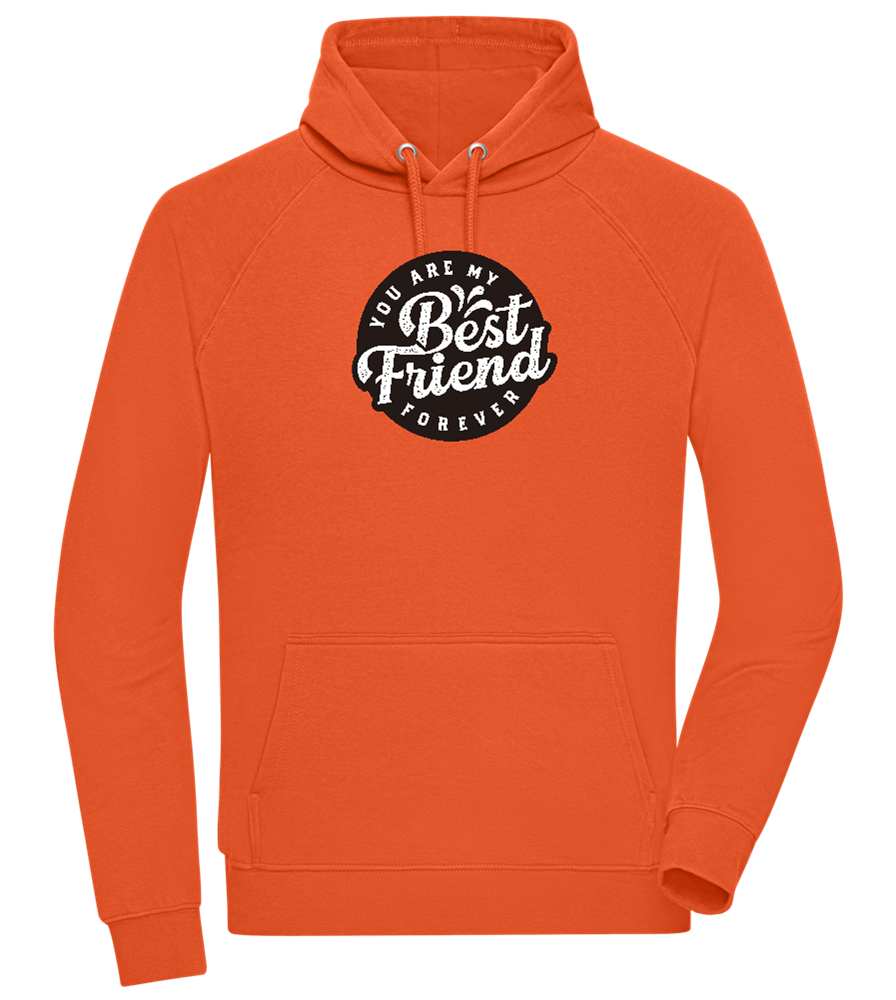 You Are My Best Friend Forever Design - Comfort unisex hoodie_BURNT ORANGE_front