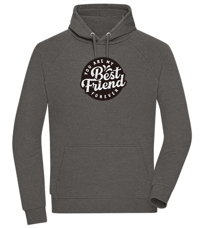 You Are My Best Friend Forever Design - Comfort unisex hoodie_CHARCOAL CHIN_front