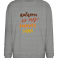 My Favorite Color is Autumn Design - Comfort Essential Unisex Sweater_ORION GREY II_front