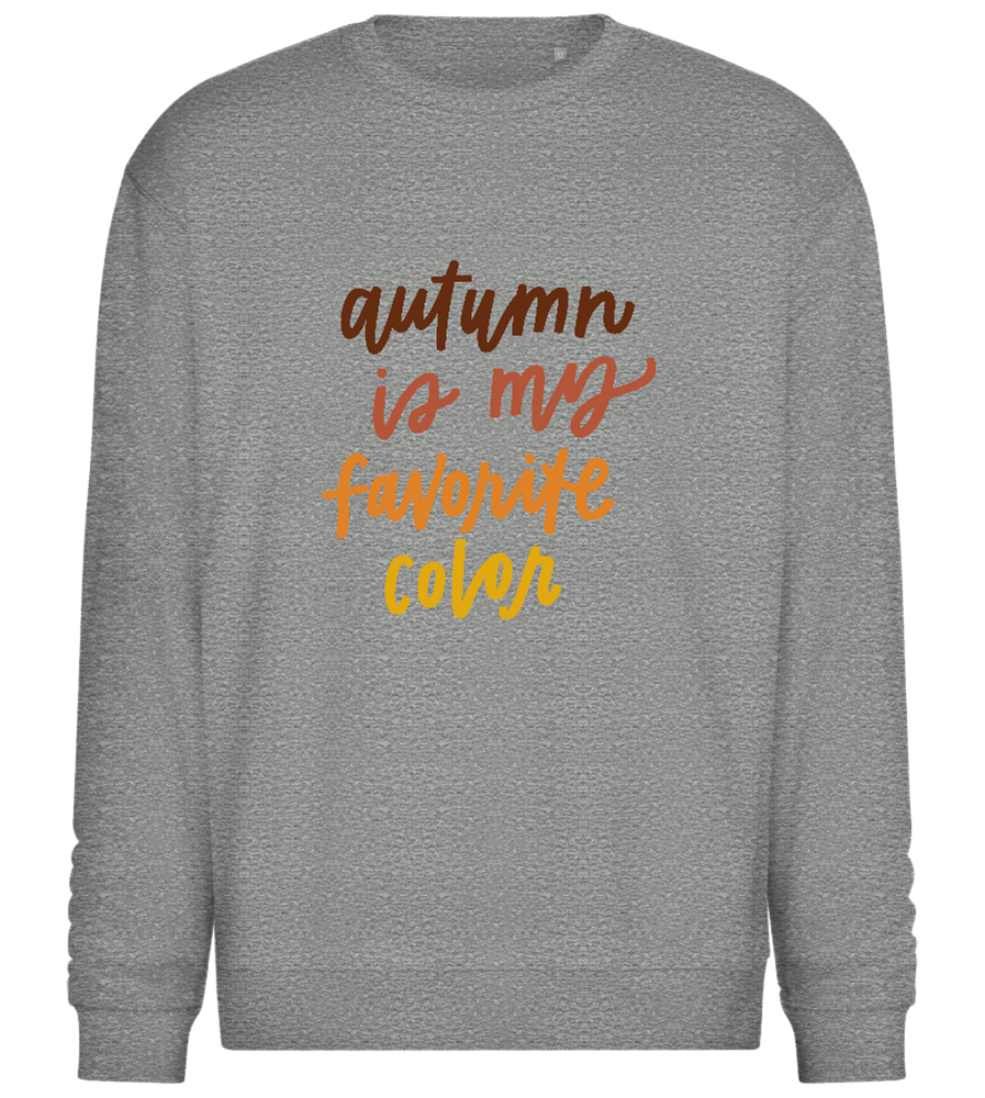 My Favorite Color is Autumn Design - Comfort Essential Unisex Sweater_ORION GREY II_front