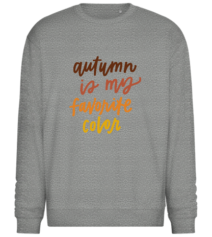 My Favorite Color is Autumn Design - Comfort Essential Unisex Sweater_ORION GREY II_front