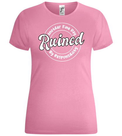 Ruined by Responsibility Design - Comfort women's t-shirt_PINK ORCHID_front
