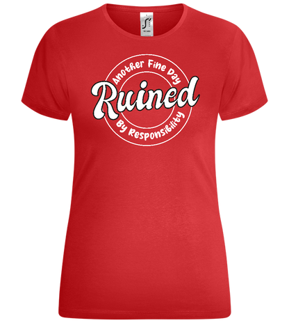 Ruined by Responsibility Design - Comfort women's t-shirt_RED_front