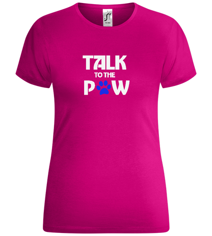 Talk to the Paw Design - Comfort women's t-shirt_FUCHSIA_front