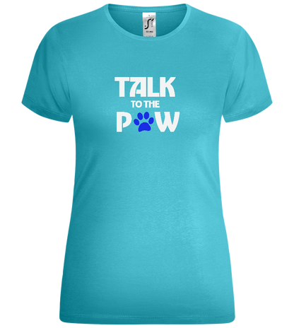 Talk to the Paw Design - Comfort women's t-shirt_HAWAIIAN OCEAN_front