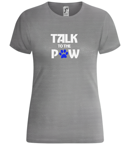 Talk to the Paw Design - Comfort women's t-shirt_ORION GREY_front