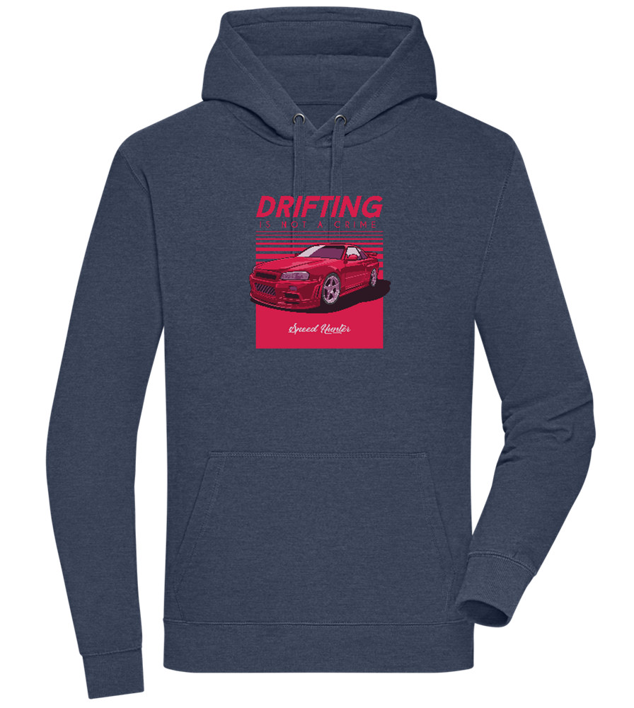 Drifting Not A Crime Design - Premium unisex hoodie_DENIM CHINA_front