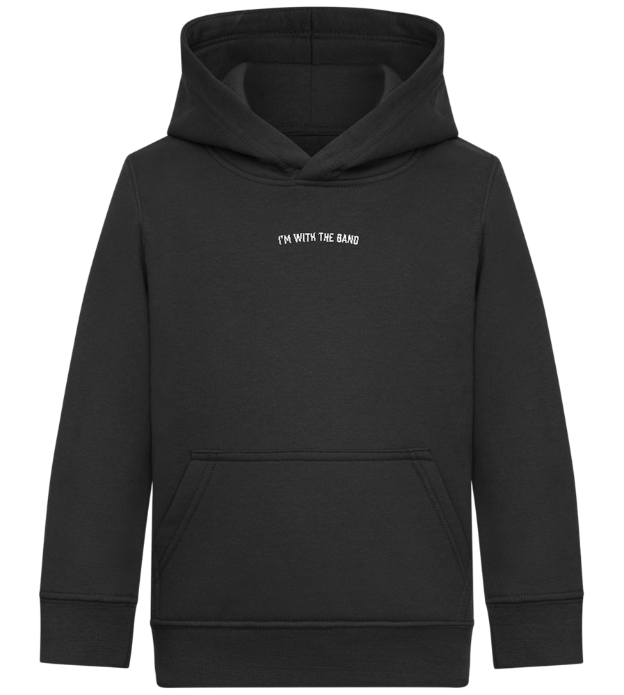 Im With the Band Design - Comfort Kids Hoodie_BLACK_front