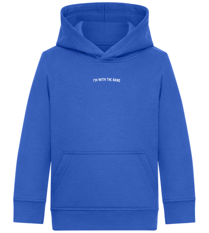 Im With the Band Design - Comfort Kids Hoodie_ROYAL_front