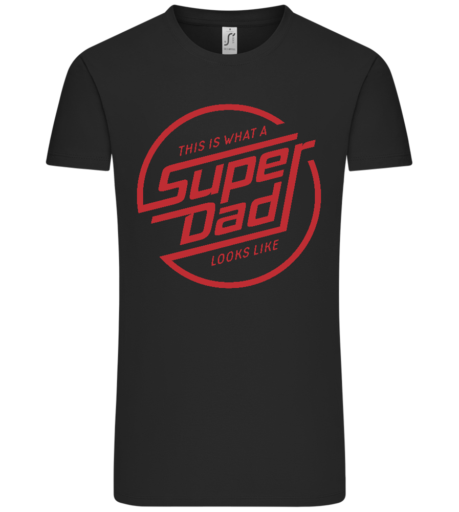 This Is What A Super Dad Looks Like Design - Comfort Unisex T-Shirt_DEEP BLACK_front