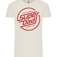 This Is What A Super Dad Looks Like Design - Comfort Unisex T-Shirt_ECRU_front