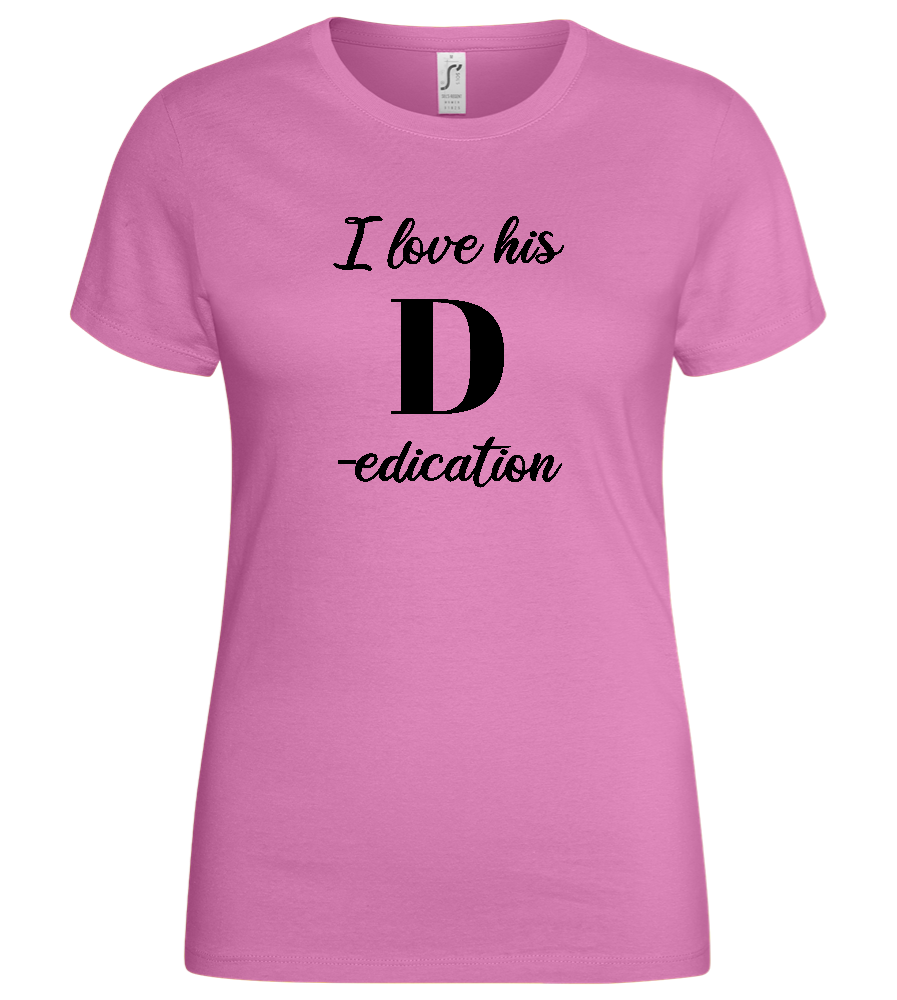 Love His D Design - Basic women's t-shirt_PINK ORCHID_front