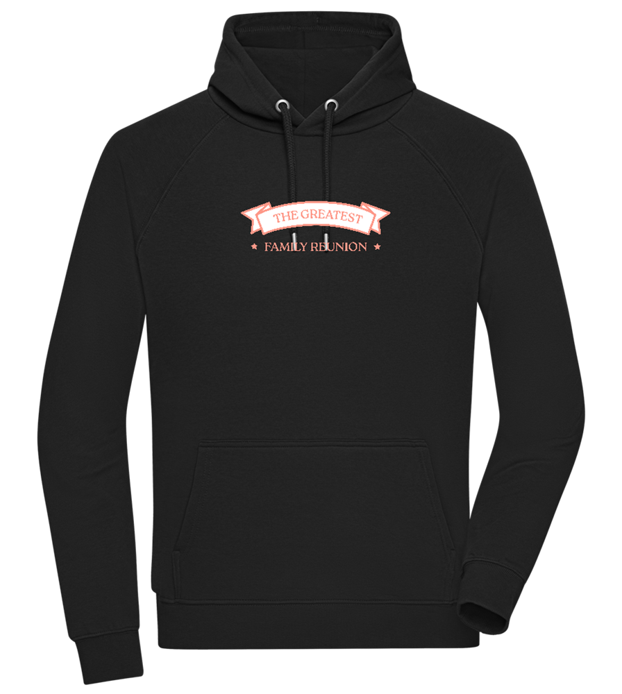 Greatest Family Reunion Design - Comfort unisex hoodie_BLACK_front