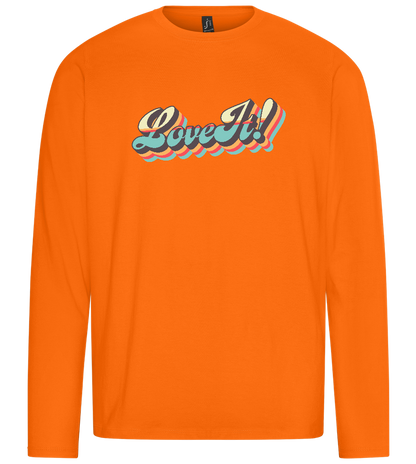 Love It! Design - Premium men's long sleeve t-shirt_ORANGE_front