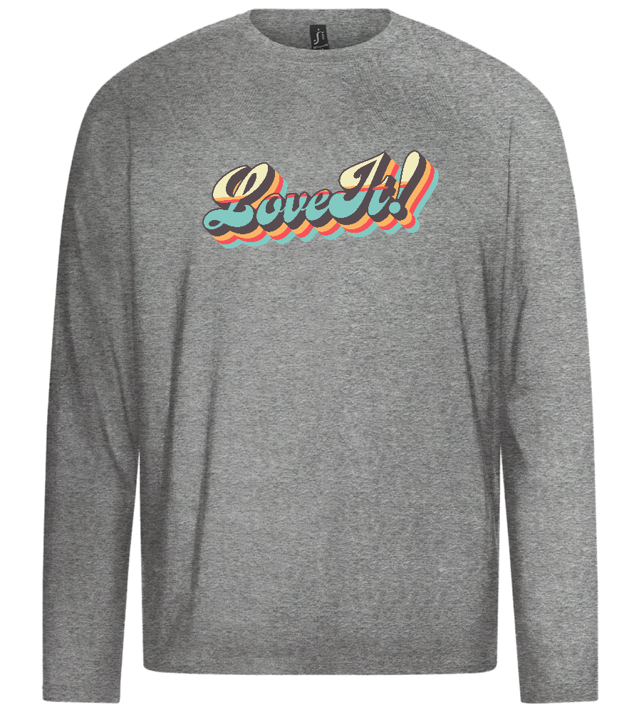 Love It! Design - Premium men's long sleeve t-shirt_ORION GREY_front