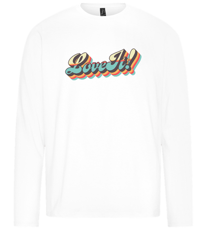 Love It! Design - Premium men's long sleeve t-shirt_WHITE_front