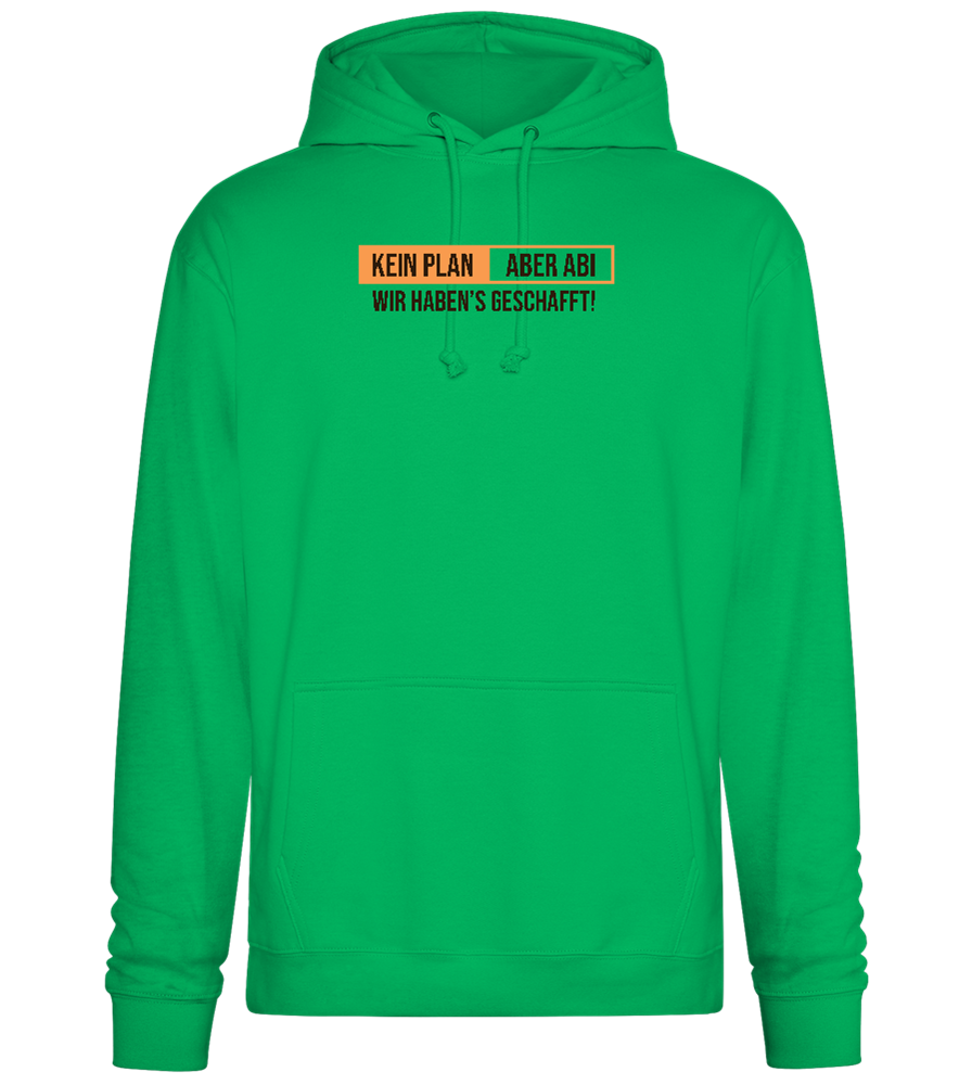 Kein Plan Aber Abi Design - Premium Essential Unisex Hoodie_SPRING GREEN_front