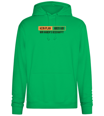 Kein Plan Aber Abi Design - Premium Essential Unisex Hoodie_SPRING GREEN_front