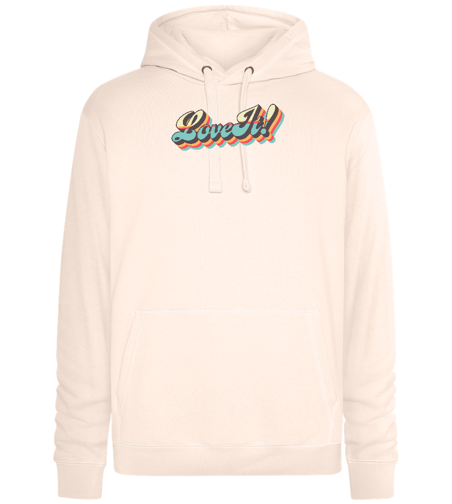 Love It Design - Premium unisex hoodie_LIGHT PEACH ROSE_front