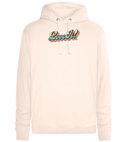 Love It Design - Premium unisex hoodie_LIGHT PEACH ROSE_front