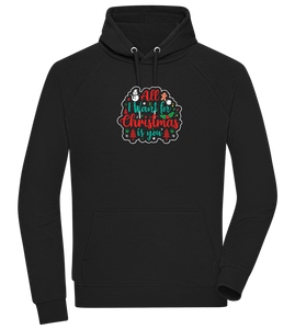 All I Want For Christmas Design - Comfort unisex hoodie