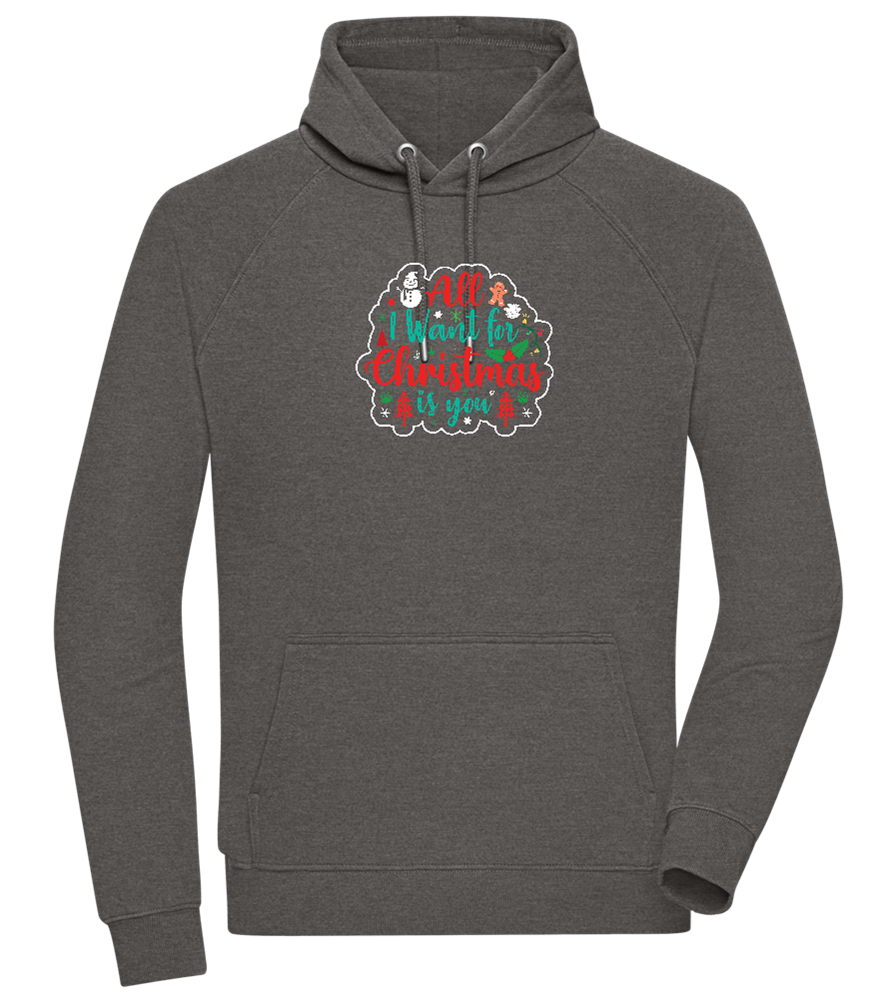 All I Want For Christmas Design - Comfort unisex hoodie_CHARCOAL CHIN_front