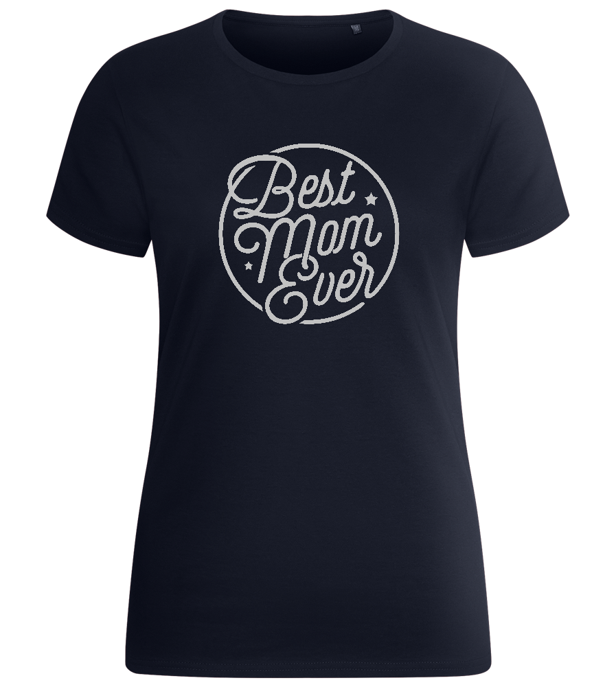 Best Mom Ever Circle Design - Basic women's fitted t-shirt_FRENCH NAVY_front