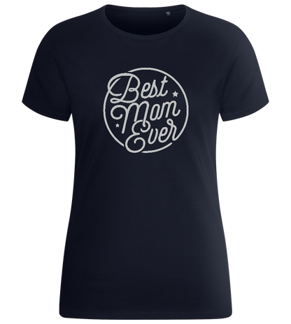 Best Mom Ever Circle Design - Basic women's fitted t-shirt_FRENCH NAVY_front