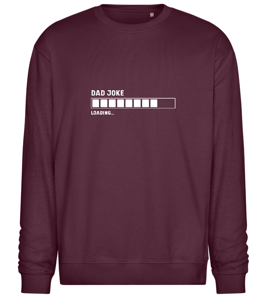 Dad Joke Loading Design - Comfort Essential Unisex Sweater_BORDEAUX_front