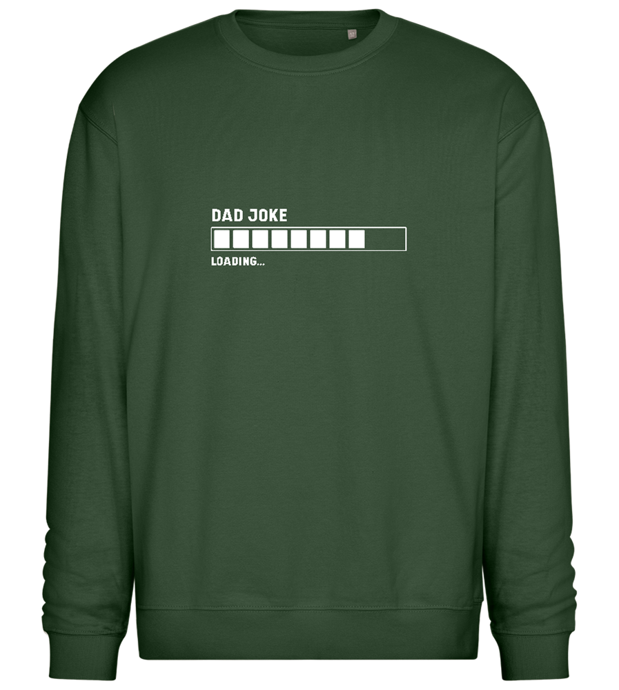 Dad Joke Loading Design - Comfort Essential Unisex Sweater_GREEN BOTTLE_front