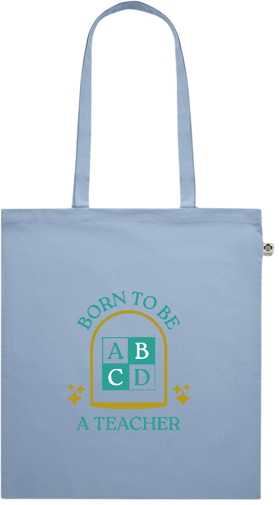 Born to be a Teacher Design - Premium colored organic cotton shopping bag_BABY BLUE_front