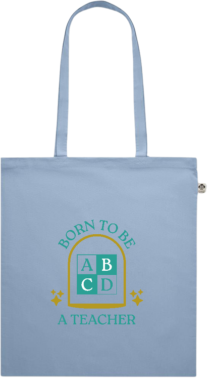 Born to be a Teacher Design - Premium colored organic cotton shopping bag_BABY BLUE_front