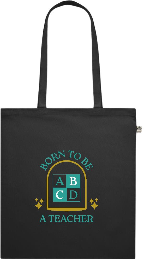 Born to be a Teacher Design - Premium colored organic cotton shopping bag_BLACK_front