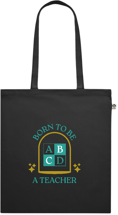 Born to be a Teacher Design - Premium colored organic cotton shopping bag_BLACK_front