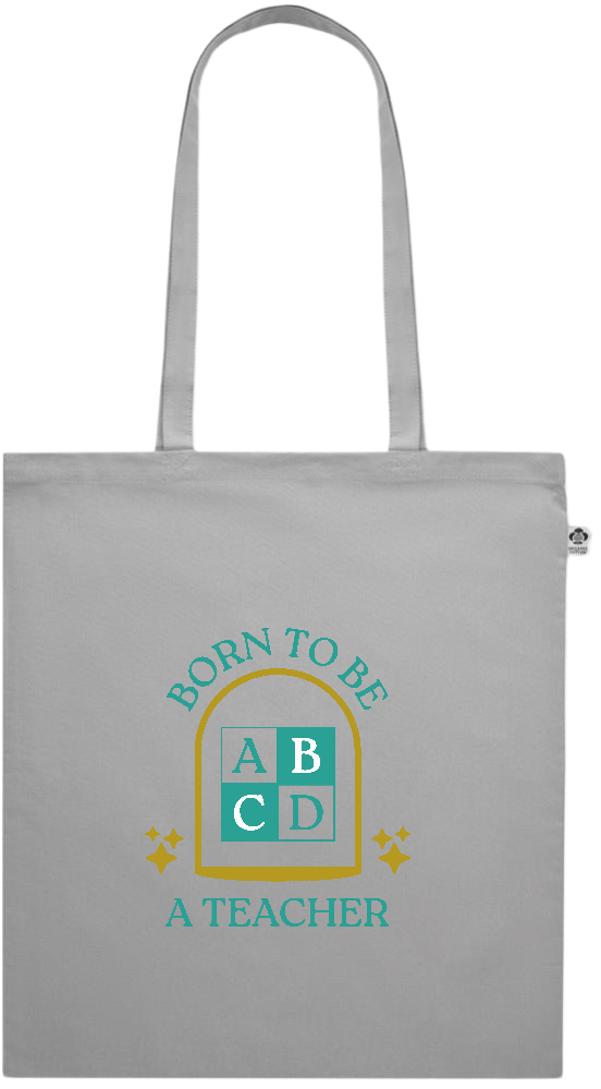 Born to be a Teacher Design - Premium colored organic cotton shopping bag_GREY_front