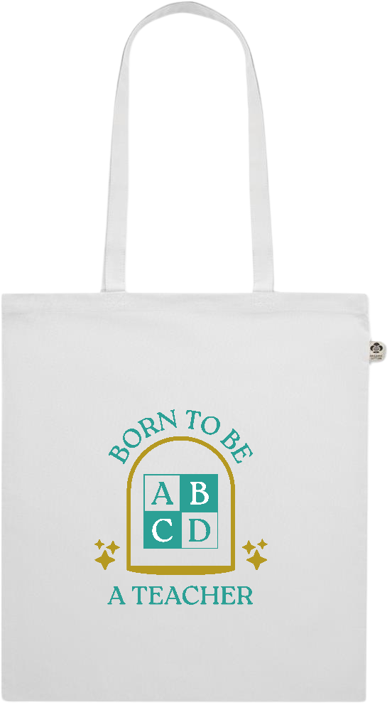 Born to be a Teacher Design - Premium colored organic cotton shopping bag_WHITE_front