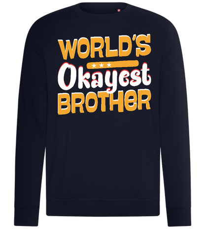 World's Okayest Brother Design - Comfort unisex sweater_FRENCH NAVY_front