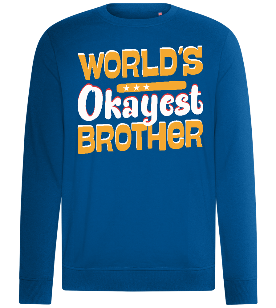 World's Okayest Brother Design - Comfort unisex sweater_ROYAL_front