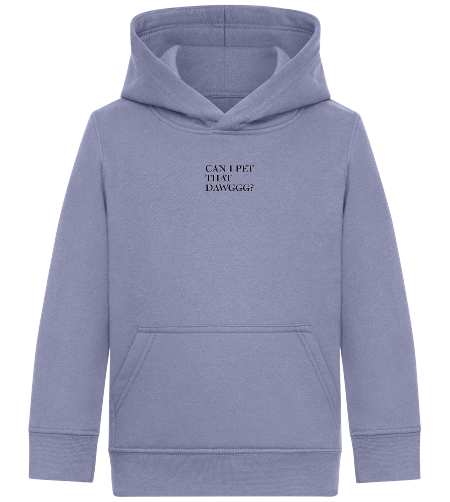 Can I Pet That Dawggg Design - Comfort Kids Hoodie_BLUE_front