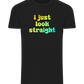 I Just Look Straight Design - Comfort men's t-shirt_DEEP BLACK_front