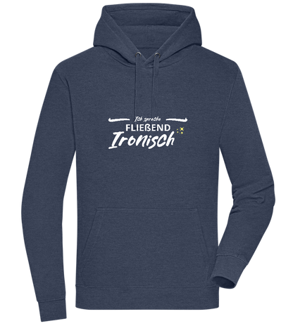 Fluently Ironic Design - Premium unisex hoodie_DENIM CHINA_front