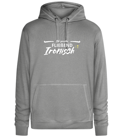 Fluently Ironic Design - Premium unisex hoodie_ORION GREY II_front