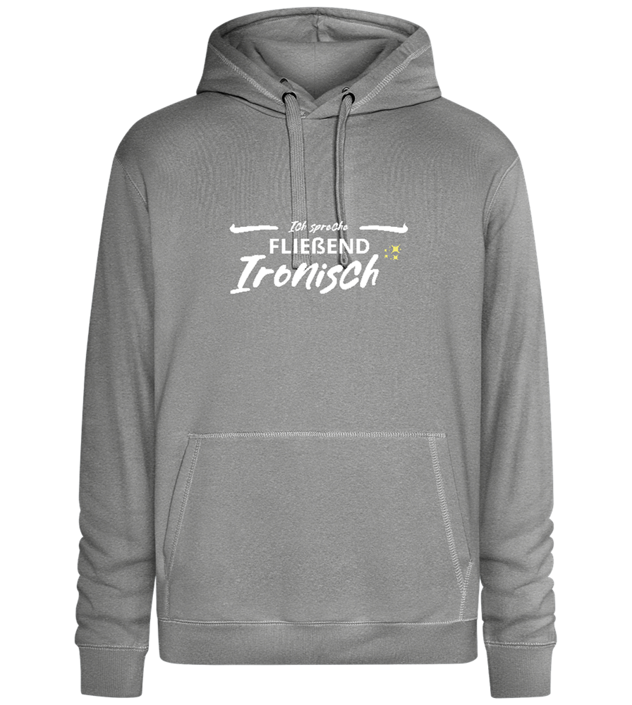 Fluently Ironic Design - Premium unisex hoodie_ORION GREY II_front