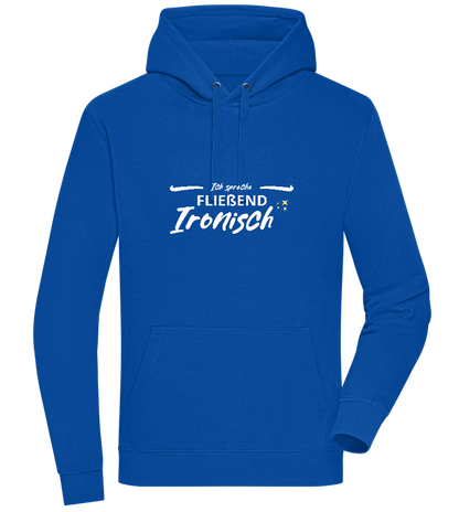 Fluently Ironic Design - Premium unisex hoodie_ROYAL_front