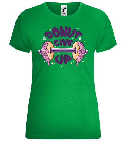 Donut Give Up Design - Comfort women's t-shirt_MEADOW GREEN_front