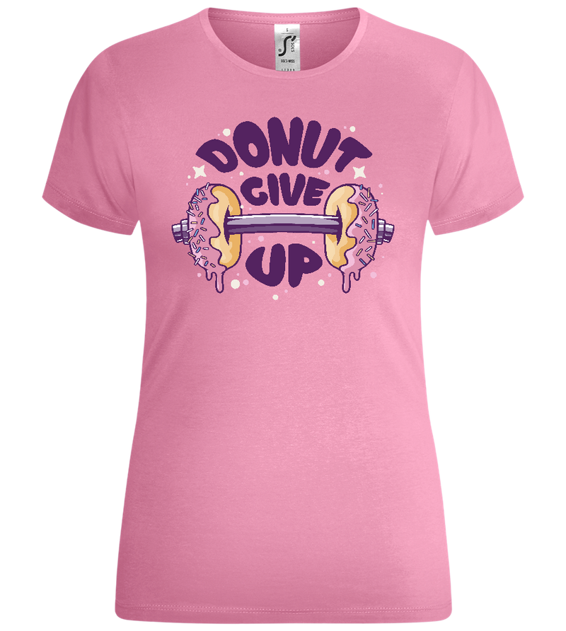 Donut Give Up Design - Comfort women's t-shirt_PINK ORCHID_front