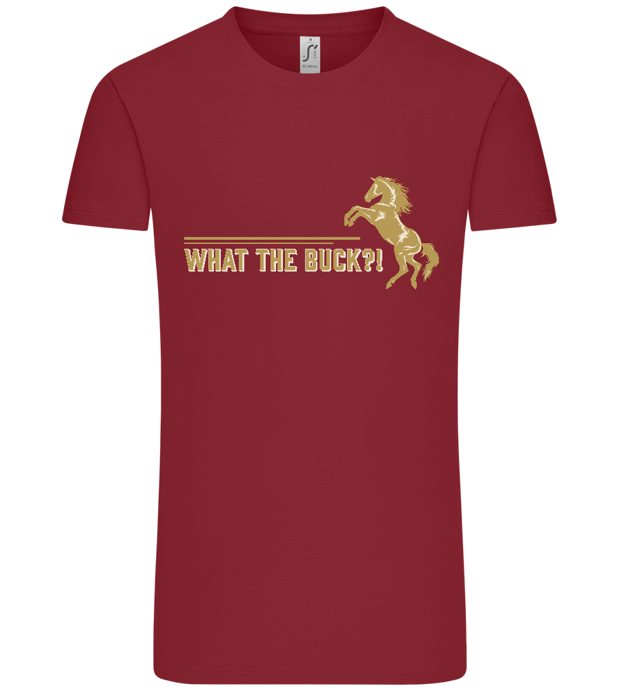 What The Buck Design - Premium men's t-shirt_CHILE_front